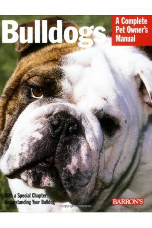 Phil Maggitti Bulldogs Complete Pet Owner's Manual
